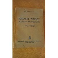 Arianie polscy w świetle własnej poezji.Zarys ideologii i wybór wierszy - Jan Durr-Durski 1948 r.