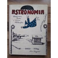 Astronomia - Włodzimierz Zonn Elwira Milewska ilustr. Bohdan Butenko I Wyd. 1966 r. /m.