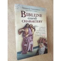 Biblijne czarne charaktery - Thomas Craughwell