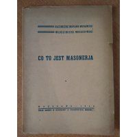 Co to jest Masonerja - masoneria - Morawski 1939 r.