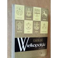 Dzieje Wielkopolski w wypisach - redakcja Zdzisław Grot