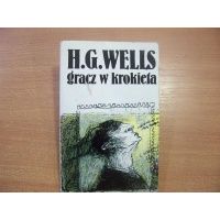 Gracz w krokieta - H.G.Wells