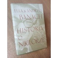 Historia i Nikiforze - Ella i Andrzej Banach