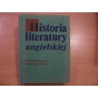 Historia literatury angielskiej - Przemysław Mroczkowski