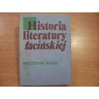 Historia literatury łacińskiej - Mieczysław Brożek