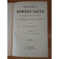 Historya Nowego Sącza -  t. I - III  - Jan Sygański 1901 r.