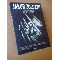 Instytut - Jakub Żulczyk