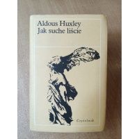 Jak suche liście - Aldous Huxley