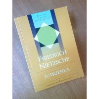 Jutrzenka - myśli o przesądach moralnych - Friedrich Nietzsche