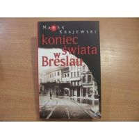 Koniec świata w Breslau - Marek Krajewski