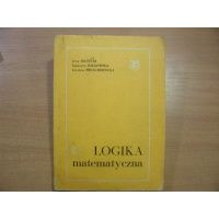 Logika matematyczna - J.Słupecki,K.Hałkowska,K.Piróg-Rzepecka