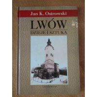 Lwów dzieje i sztuka - Jan K. Ostrowski /m.