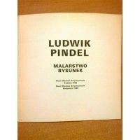Malarstwo rysunek - Ludwik Pindel - katalog BWA 1988