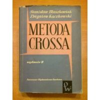 Metoda Crossa - Stanisław Błaszkowiak Zbigniew Kączkowski