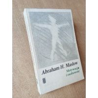 Motywacja i osobowość - Abraham H. Maslow