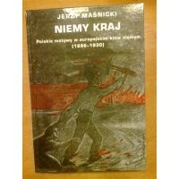 Niemy kraj - polskie motywy w europejskim kinie niemym 1896-1930 - Jerzy Maśnicki