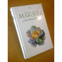 Opowiadania - Gabriel Garcia Marquez