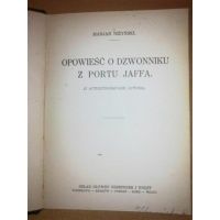 Opowieść o dzwonniku z portu Jaffa - Marian Niżyński 1925 r.