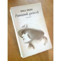 Pamiętnik gwiazdy - Pola Negri