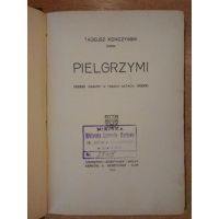 Pielgrzymi - dramat - Tadeusz Konczyński 1910 r.
