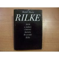 Pieśń o miłości i śmierci korneta Krzysztofa Rilke - Rainer Maria Rilke