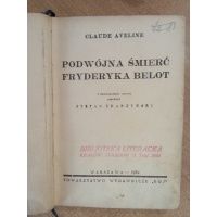 Podwójna śmierć Fryderyka Belot - Claude Aveline 1934 r.