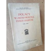 Polacy w Ziemi Świętej Syrji i Egipcie - Jan St. Bystroń 1930 r.