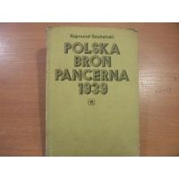 Polska broń pancerna 1939 - Rajmund Szubański