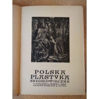 Polska plastyka średniowieczna - Ludwik Stasiak 1912 r.