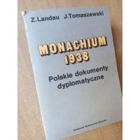 Polskie dokumenty dyplomatyczne Monachium 1938 - Z. Landau , J. Tomaszewski