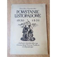 Powstanie listopadowe - 1830-1831 - Stanisław Szpotański 1930 r.