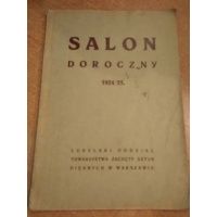 Salon doroczny 1924/25 Lubelski oddział Tow. Zachęty Sztuk Pięknych - katalog - 1924 r.