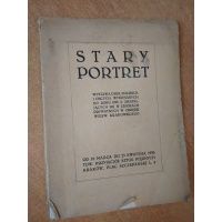 Stary Portret - katalog - wystawa - TPSP Kraków 1930 r.