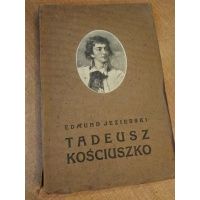 Tadeusz Kościuszko - Edmund Jezierski 1918 r.