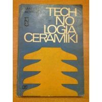 Technologia ceramiki -tom I - Marian Kordek