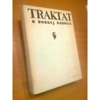 Traktat o dobrej robocie - Tadeusz Kotarbiński