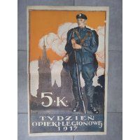 Tydzień Opieki Legionowej plakat litografia 1917 r.