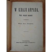 W kraju Arpada - Władysław Zieliński 1882 r. / Śmierć Muffetysza / Wspomnienia z podróży po Syrii Charmes