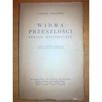 Widma przeszłości - szkice historyczne - Eugeniusz Starczewski 1929 r.