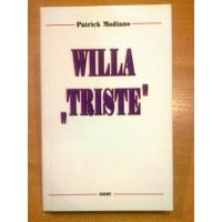 Willa ''Triste'' - Patrick Modiano