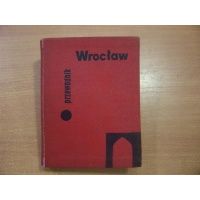 Wrocław - przewodnik po dawnym i współczesnym mieście - Wanda Roszkowska
