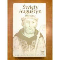 Wyznania - Święty Augustyn