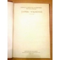 Zapiski więzienne - Stefan Wyszyński Paryż 1982 r.