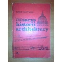 Zarys historii architektury - Edward Charytonow