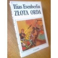 Złota Orda - Ilias Esenberlin